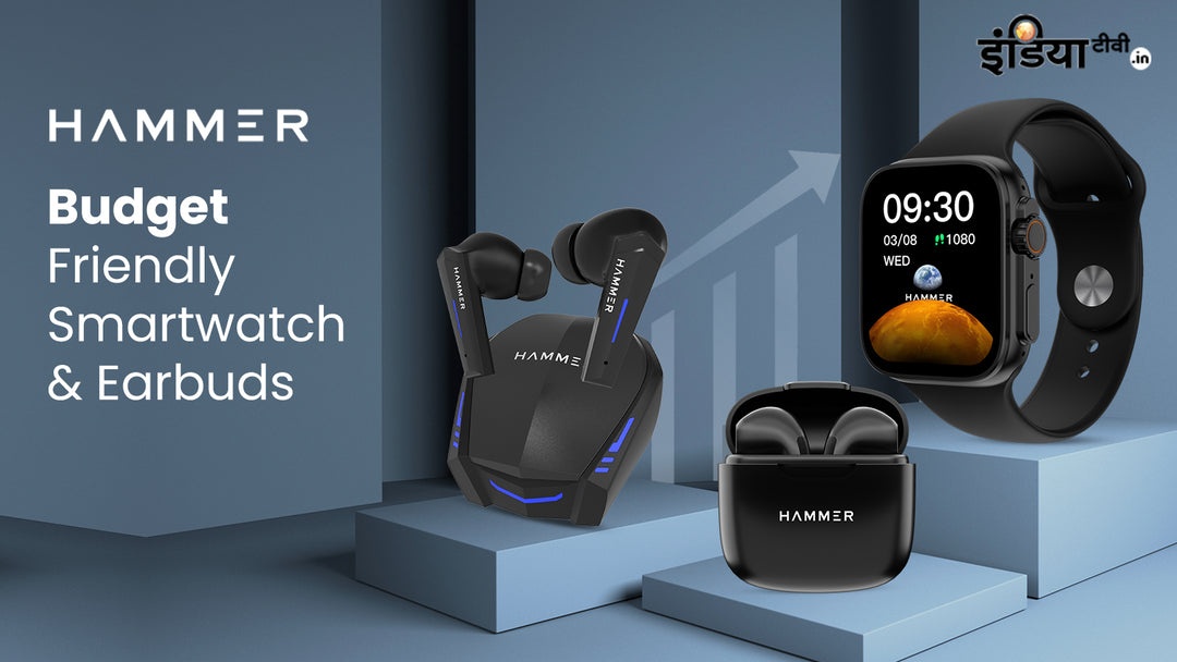Hammer budget friendly smartwatches and earbuds