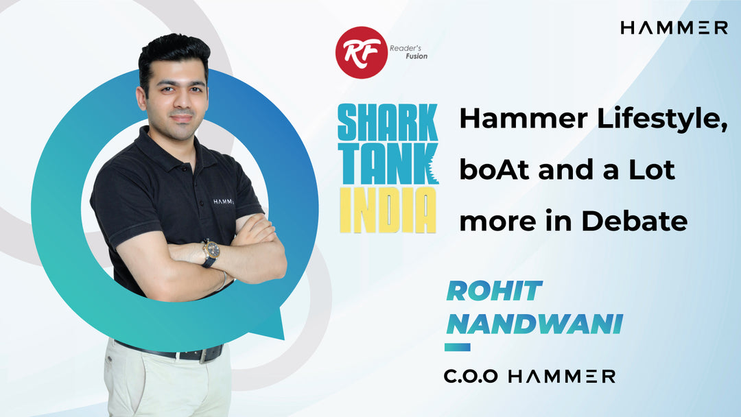 Shark Tank India Episode 15: Hammer Lifestyle, boAt and a Lot more in Debate