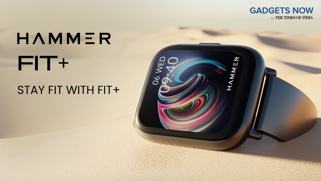 Hammer launched Fit+ smartwatch