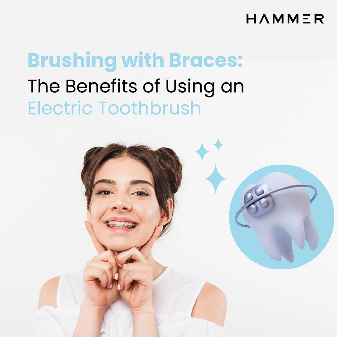 Brushing with Braces: The Benefits of Using an Electric Toothbrush