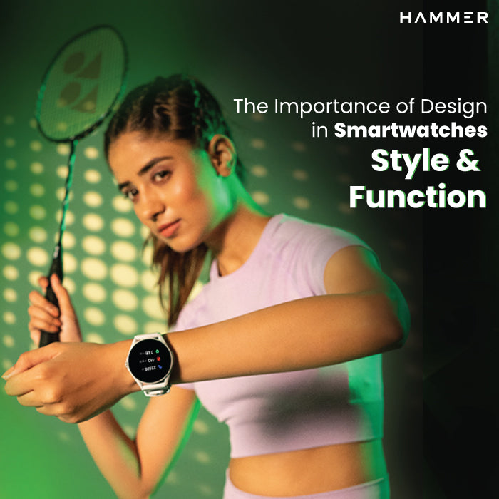 The Importance of Design in Smartwatches - Style and Function – Hammer