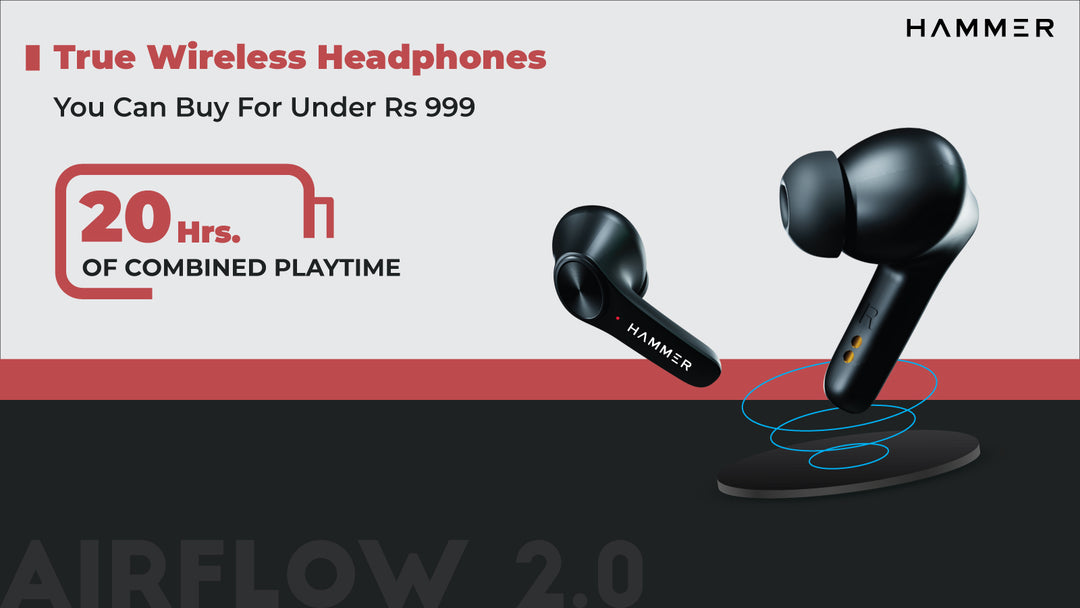 True wireless earbuds under Rs999