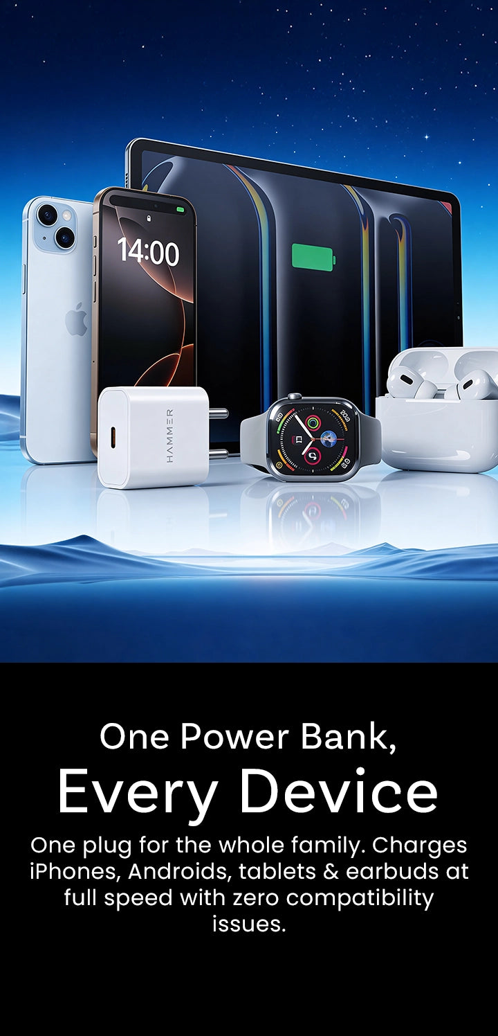 Hammer Universal 20W fast charging powers phones, tablets, wearables, and earbuds seamlessly.